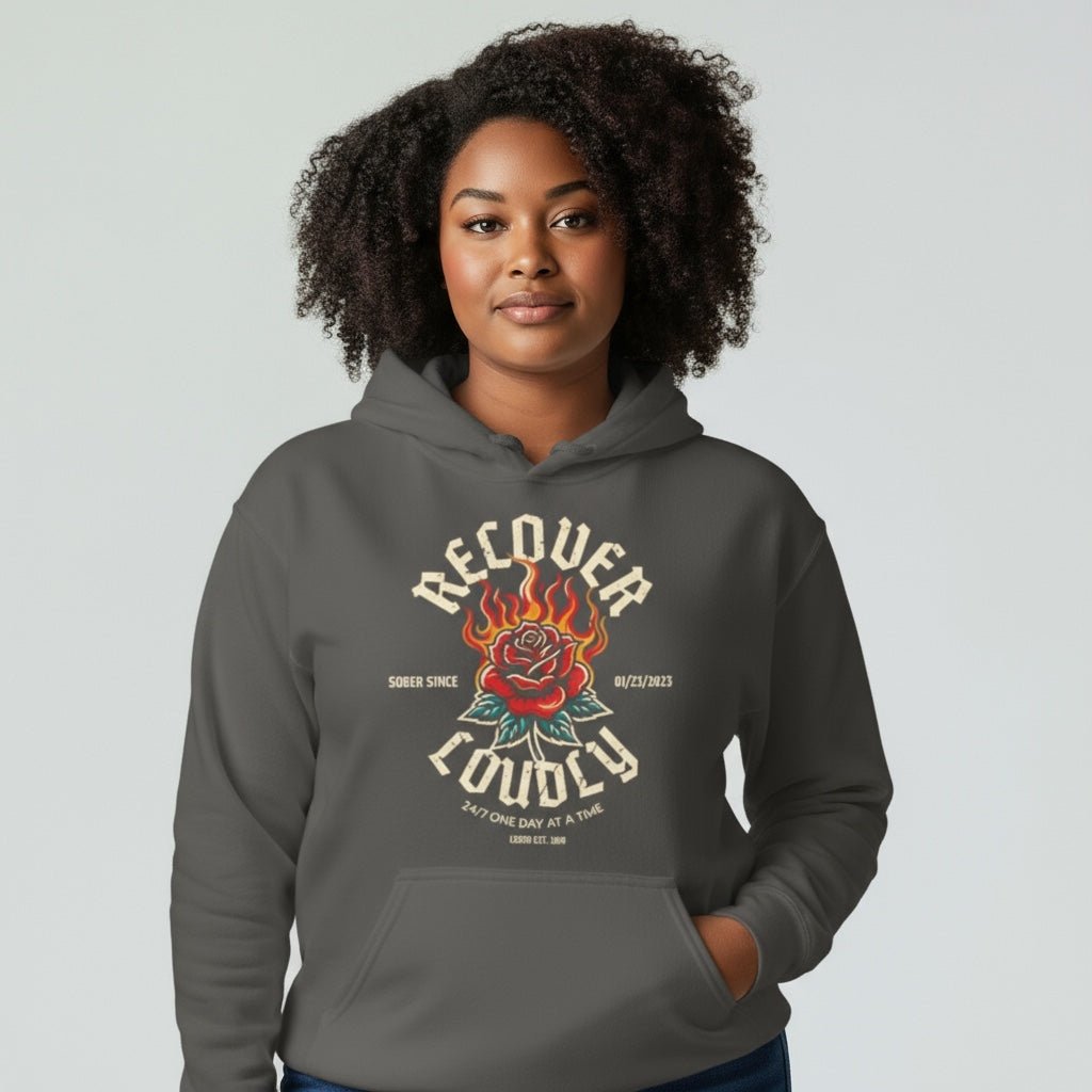 Recovery Hoodie | Recover Loudly Women’s Custom Sobriety Date