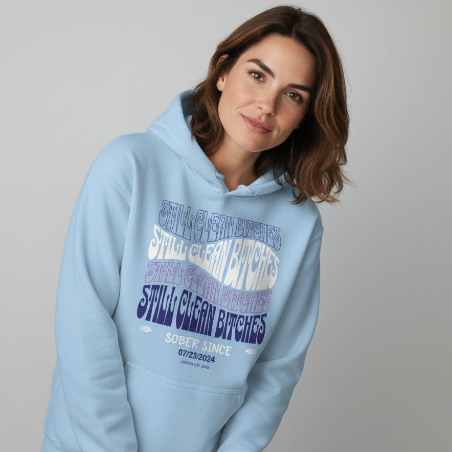 Recovery Hoodie | Still Clean-B Custom Recovery Date