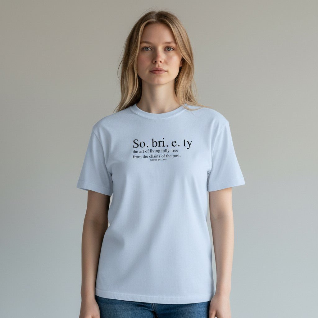 Sobriety Definition Women's T-shirt
