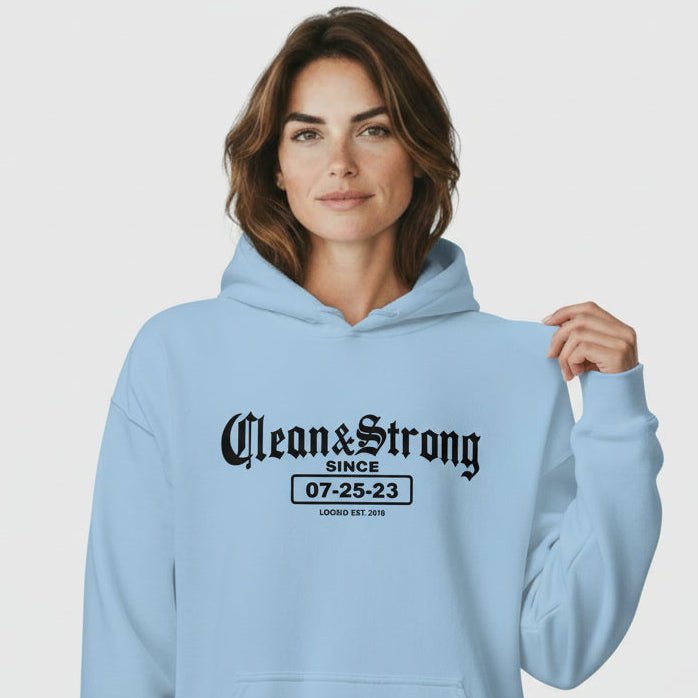 Recovery Hoodie | Women’s Old School Clean & Strong Hoodie with Custom Date