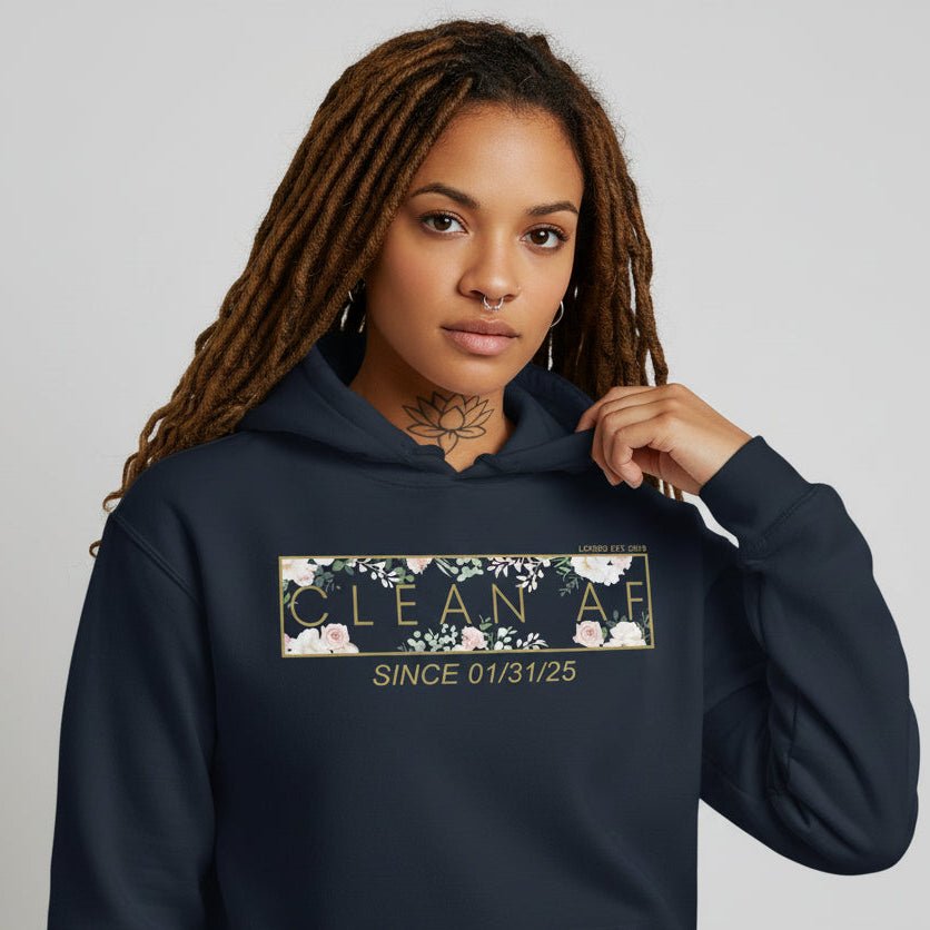 Recovery Hoodie | Women's Clean AF Flower Hoodie with Custom Date