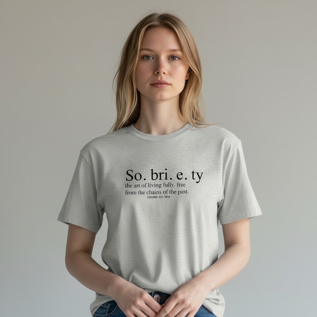 Sobriety Definition Women's T-shirt