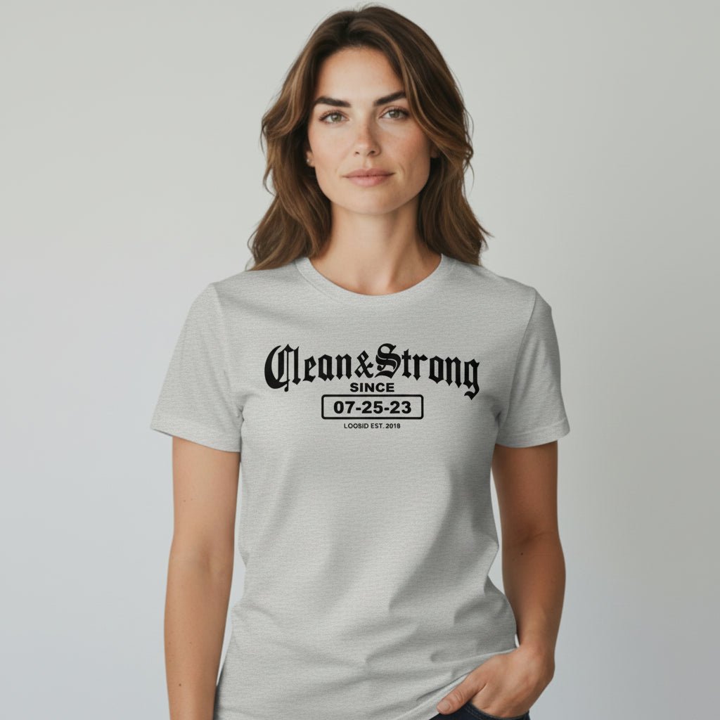 Clean & Strong Sober Sober T Shirt graphic detail (view 4)