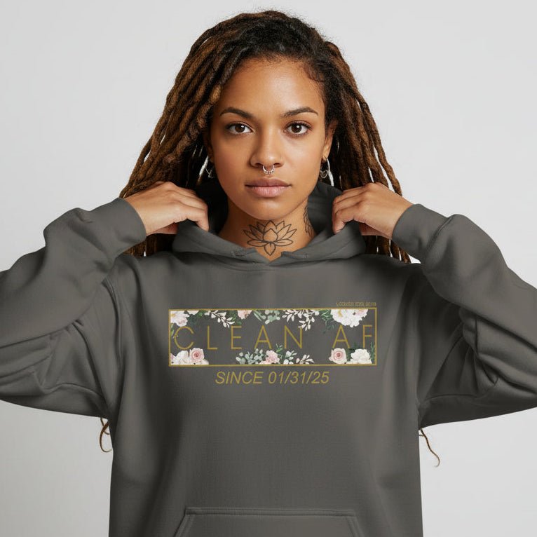 Recovery Hoodie | Women's Clean AF Flower Hoodie with Custom Date
