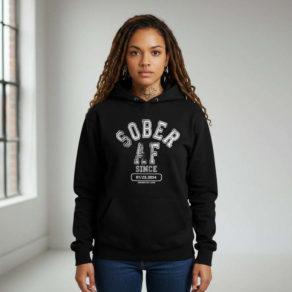 Recovery Hoodie | Sober AF Since Unisex Hoodie with Custom Sobriety Date
