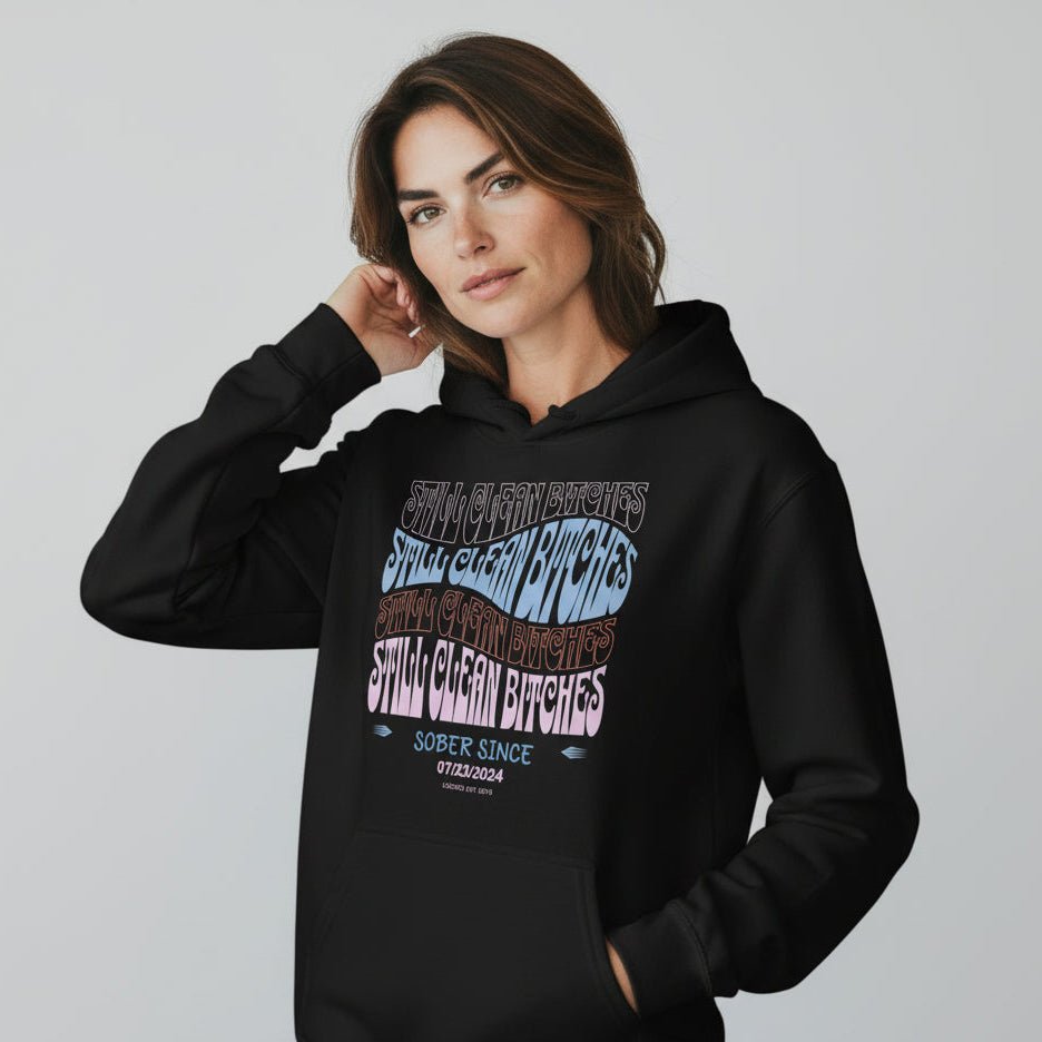 Recovery Hoodie | Still Clean-B Custom Recovery Date