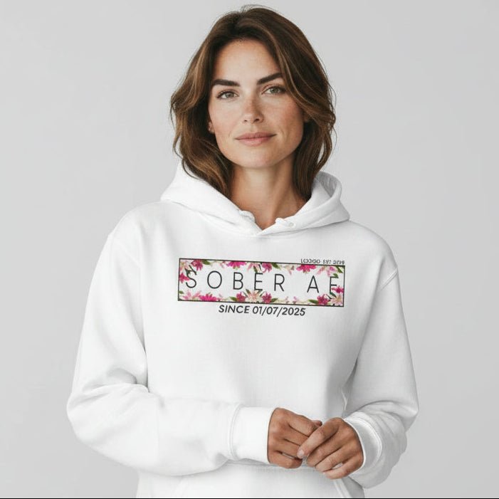 Recovery Hoodie | Women’s Sober AF Hoodie with Custom Date