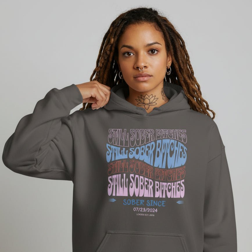 Recovery Hoodie | Still Sober-B Custom Sobriety Date