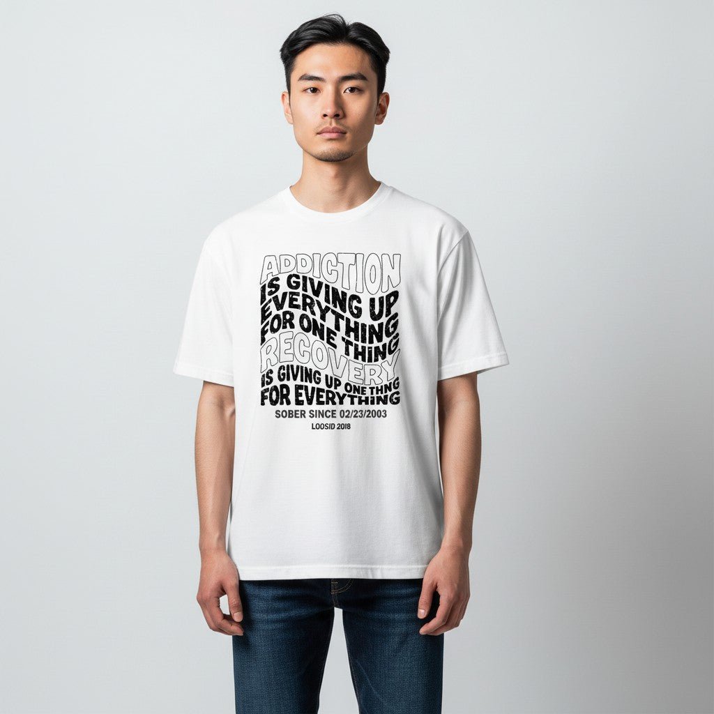 Recovery T-shirt | Men's Addiction is Giving up T-shirt with Personalized Date