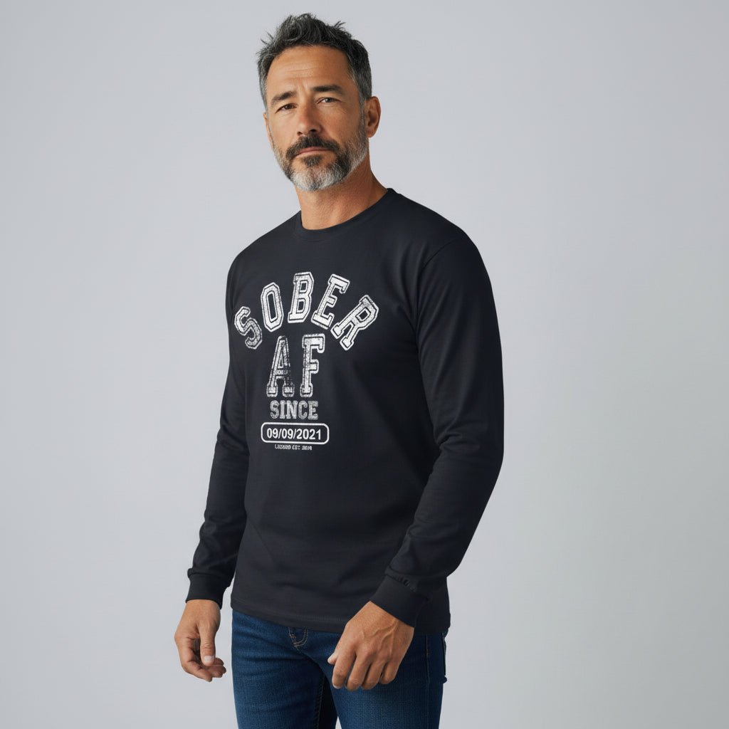 Men's Sober AF Since Long Sleeve T-shirt with Custom Sobriety Date