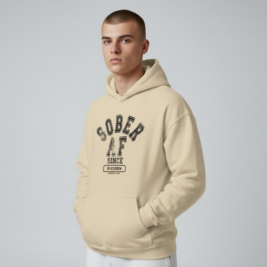 Recovery Hoodie | Sober AF Since Hoodie with Custom Sobriety Date