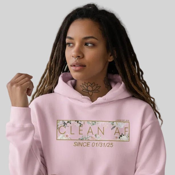 Recovery Hoodie | Women's Clean AF Flower Hoodie with Custom Date