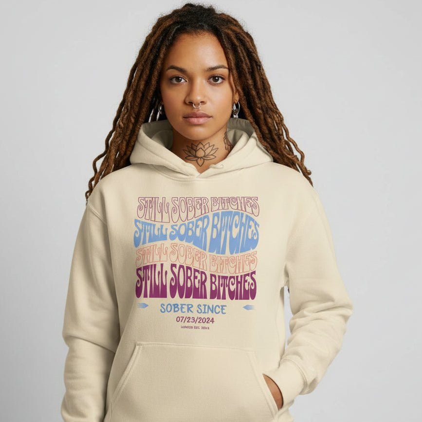 Recovery Hoodie | Still Sober-B Custom Sobriety Date
