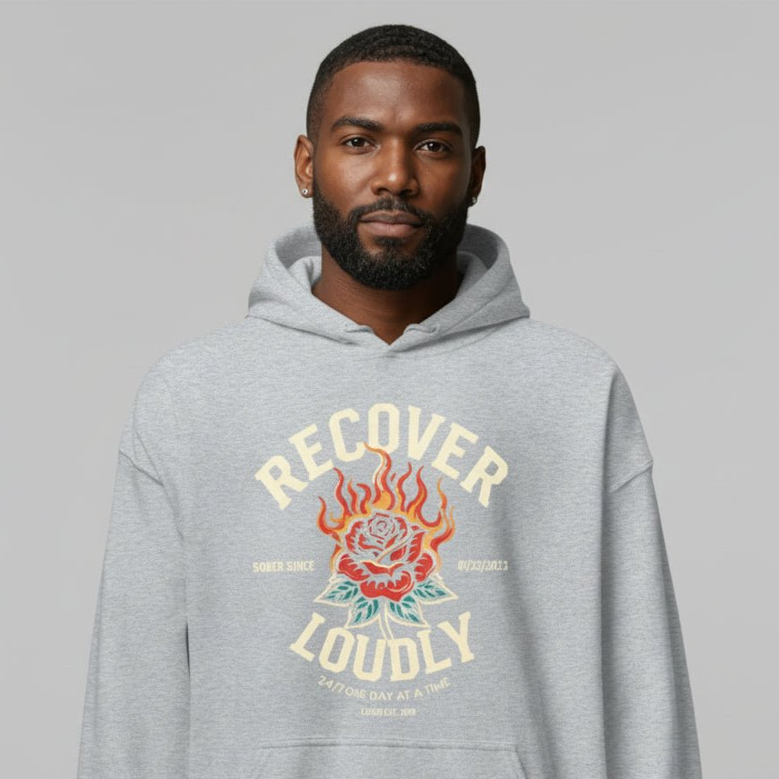 Recovery Hoodie | Recover Loudly Custom Sobriety Date Hoodie