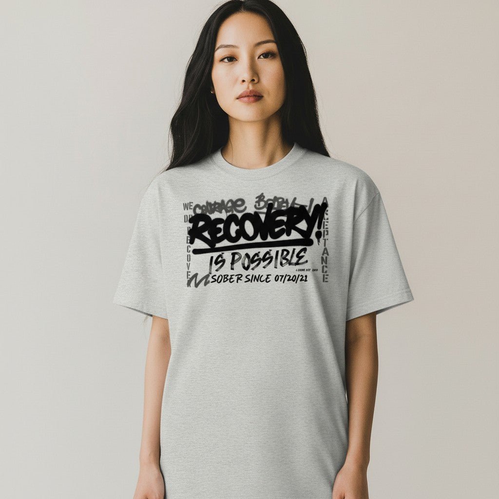 Sober T Shirt | Women's Recovery Is Possible Tee with Personalized Sobriety Date