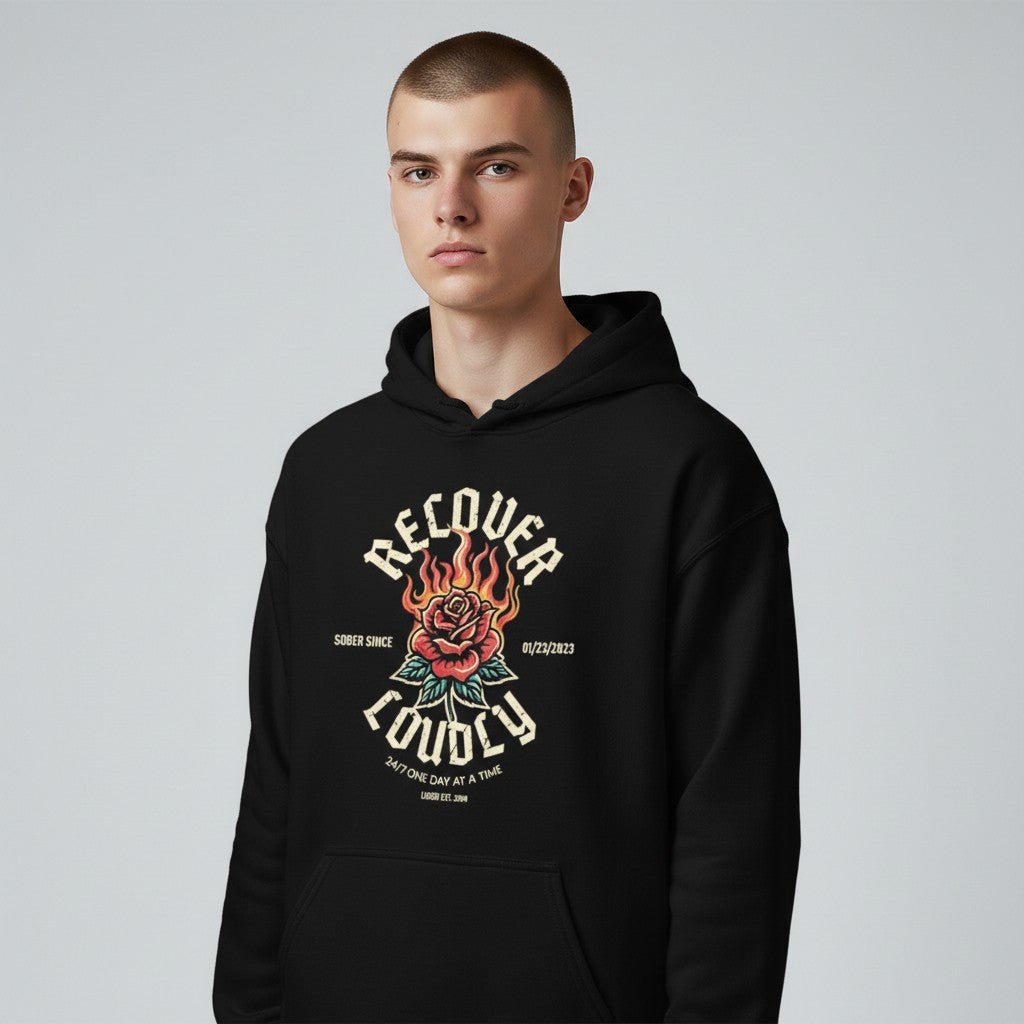 Recovery Hoodie | Recover Loudly Custom Sobriety Date Hoodie