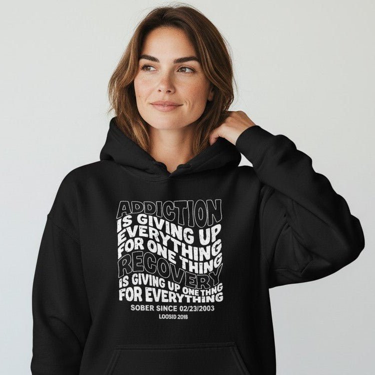 Recovery Hoodie | Women's Addiction is Giving up Hoodie with Personalized Date