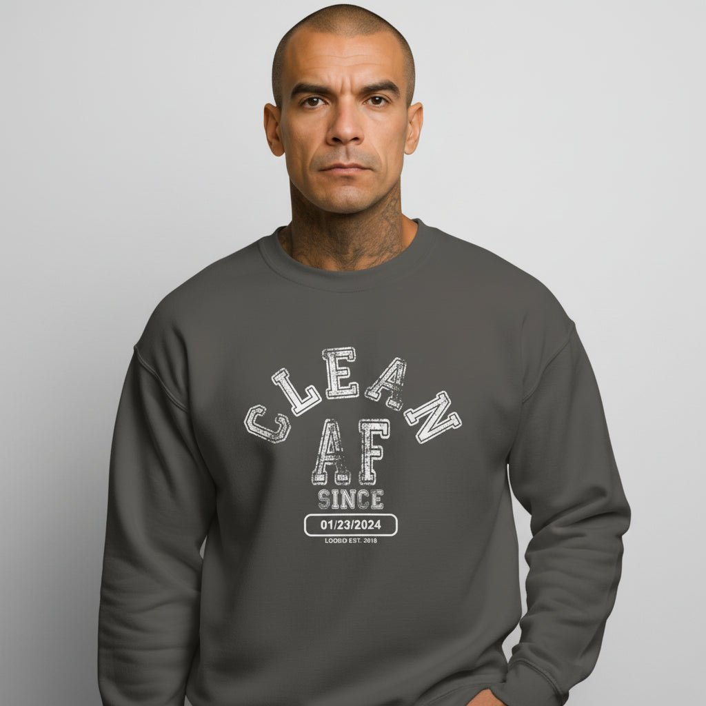 Flat lay of Loosid charcoal Clean AF Since sober apparel crewneck highlighting personalized Clean date placement β Loosid