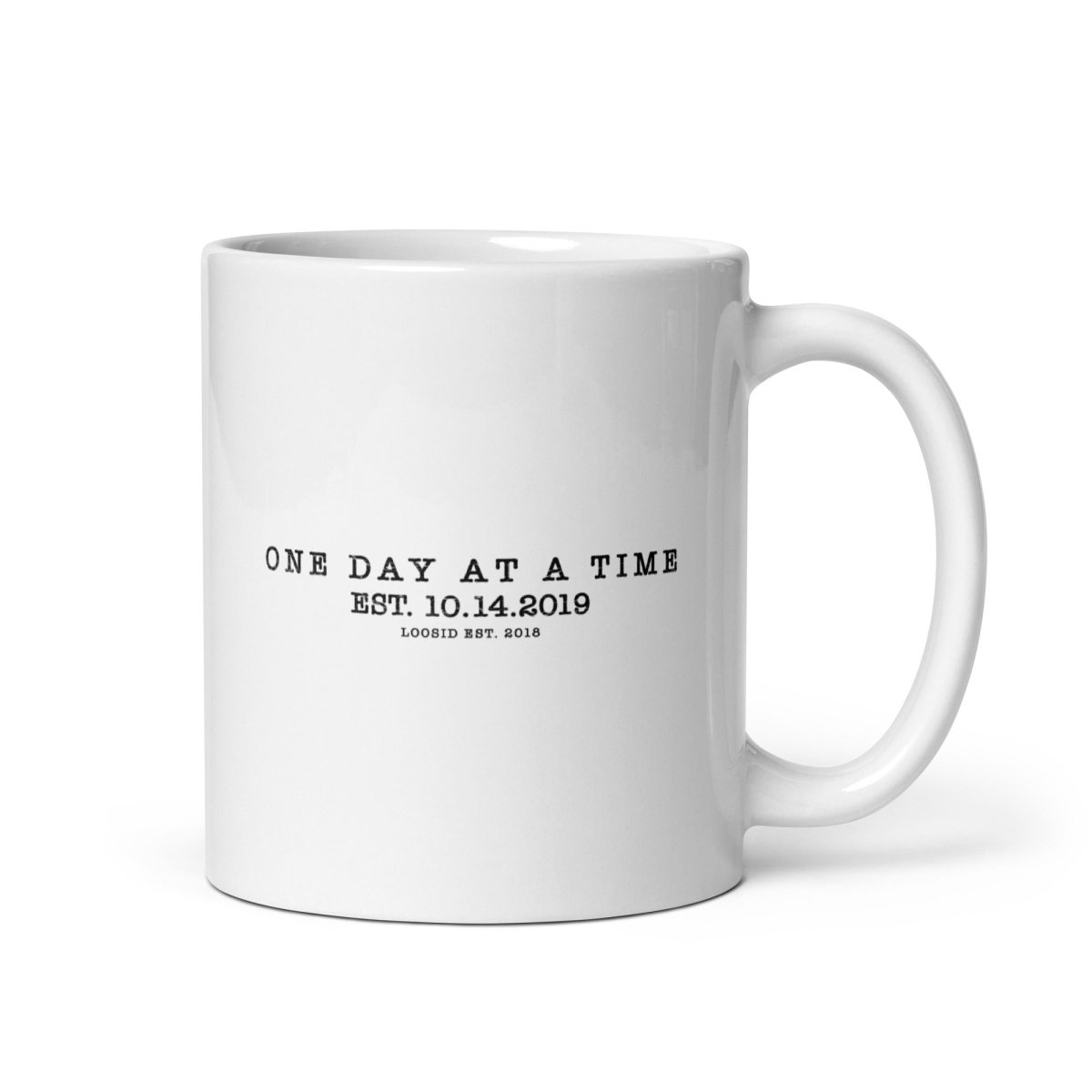 Loosid One Day at a Time glossy Sober Sober Coffee Mug featuring the design