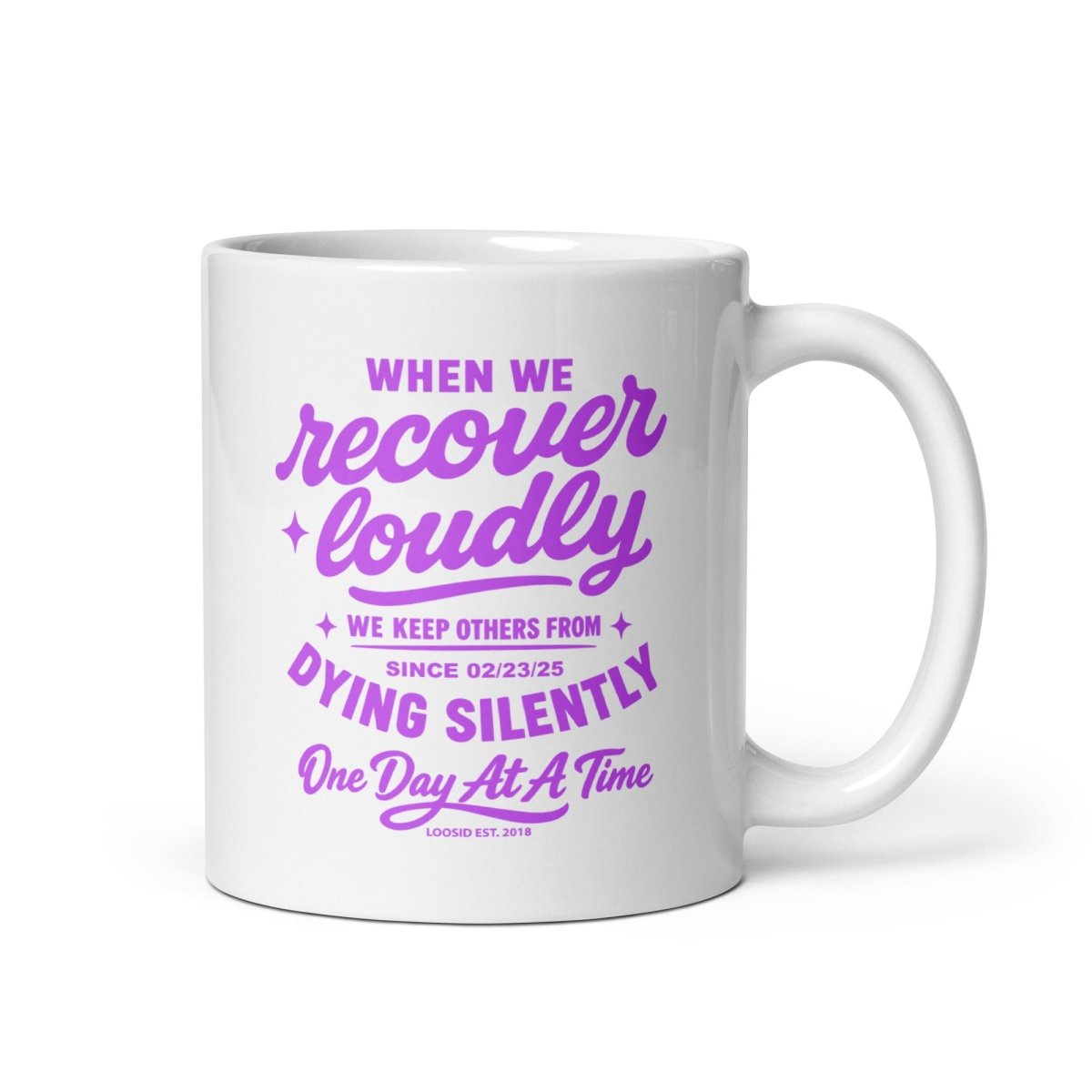 Loosid When We Recover Loudly glossy Sober Sober Coffee Mug featuring the design