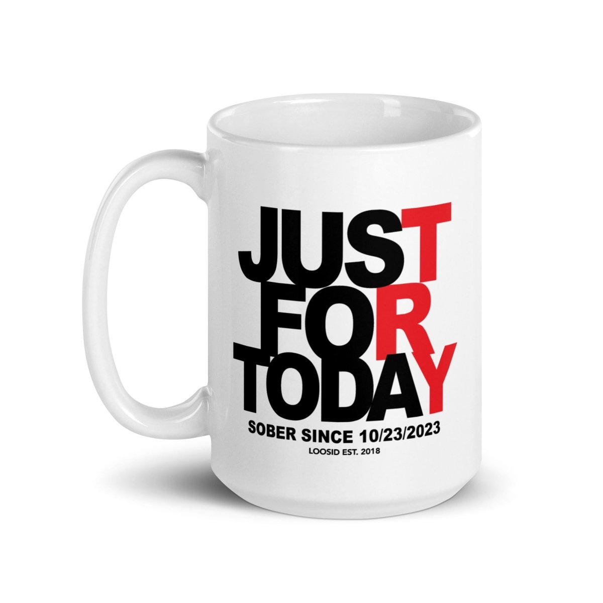 Just For Today Sober Coffee Mug graphic detail (view 4)