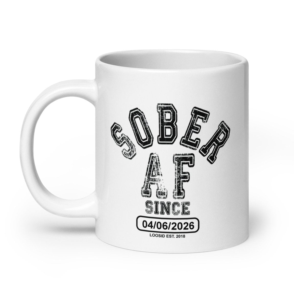 Sober AF White Sober Coffee Mug back view (view 7)