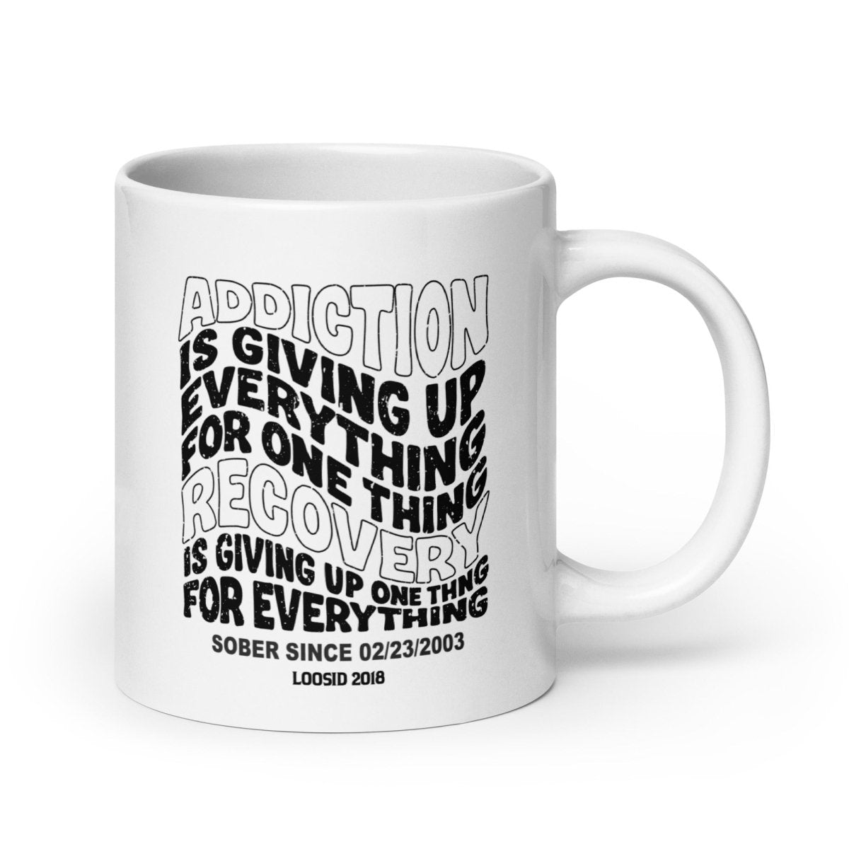 Sober Coffee Mug | Addiction is Giving Up