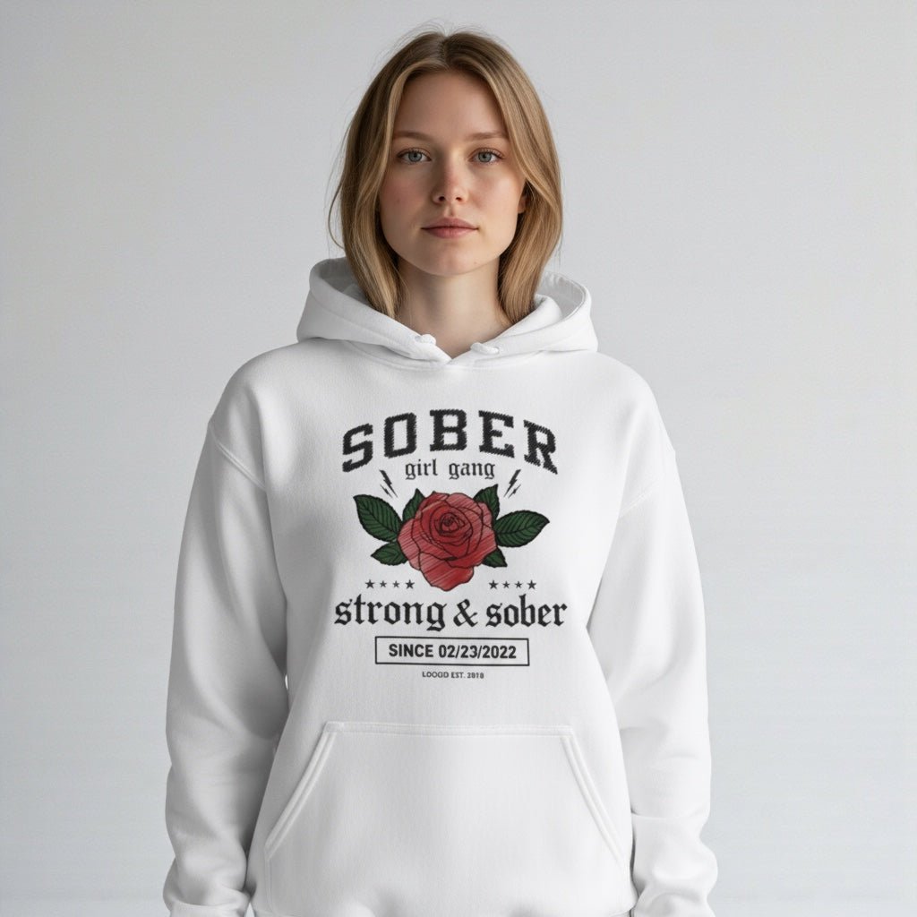 SOBER Girl Gang – Strong & Sober Hoodie with Custom Sobriety Date