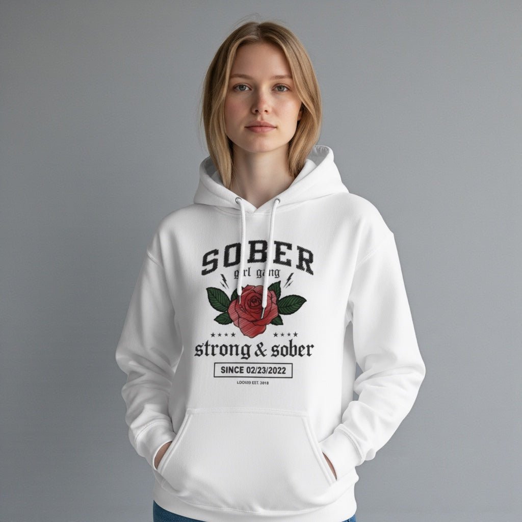 SOBER Girl Gang – Strong & Sober Hoodie with Custom Sobriety Date