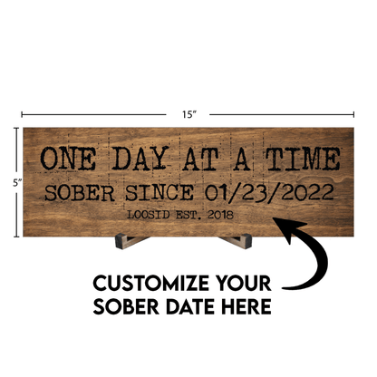 One Day At A Time Printed Composite Brown Wood Sign w/ Personalized Sobriety Date
