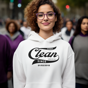 Women’s Clean & Sober Since Hoodie w/ Personalized Sobriety Date  