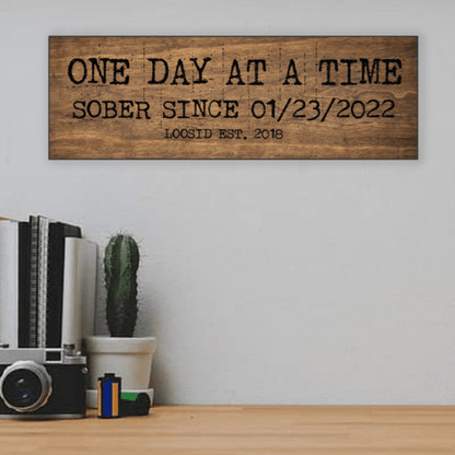 One Day At A Time Printed Composite Brown Wood Sign w/ Personalized Sobriety Date