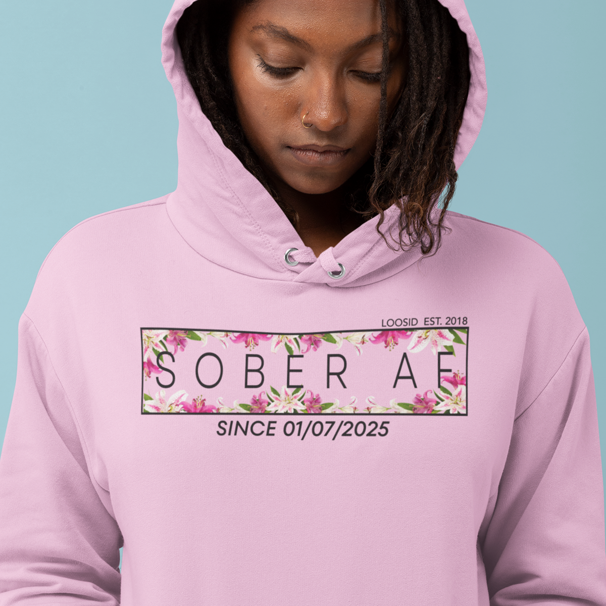 Women's Sober AF Lily Hoodie w/ Personalized Sobriety Date