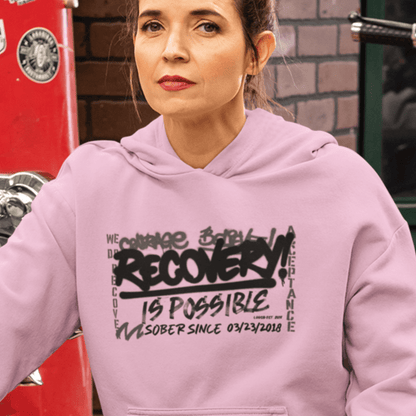 Recovery hoodie with empowering message