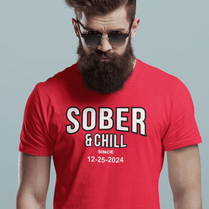 Sober and Chill Unisex T-Shirt w/ Personalized Sober Date