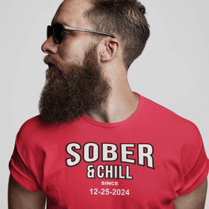 Sober and Chill Unisex T-Shirt w/ Personalized Sober Date