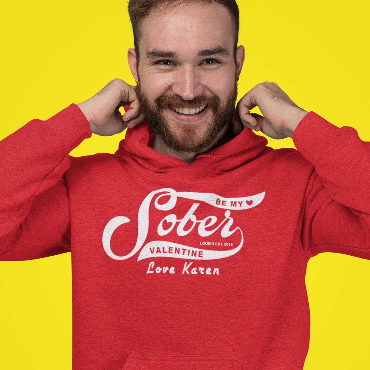 Men’s Be My Sober Valentine Hoodie w/ Personalized Name