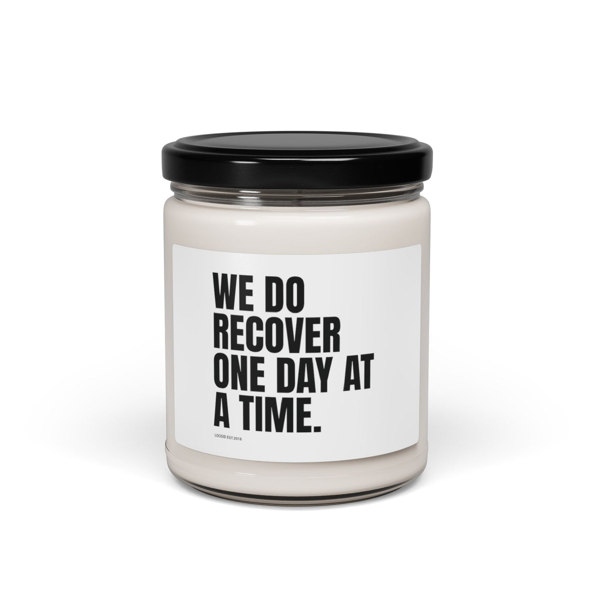 We do recover one day at a time Candle, 9oz