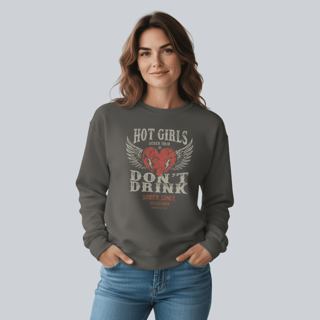 Hot Girls Sobriety Sweatshirt | Custom Recovery Date