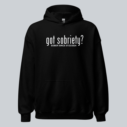 Recovery Hoodie | Got Sobriety? Hoodie with Custom Sobriety Date