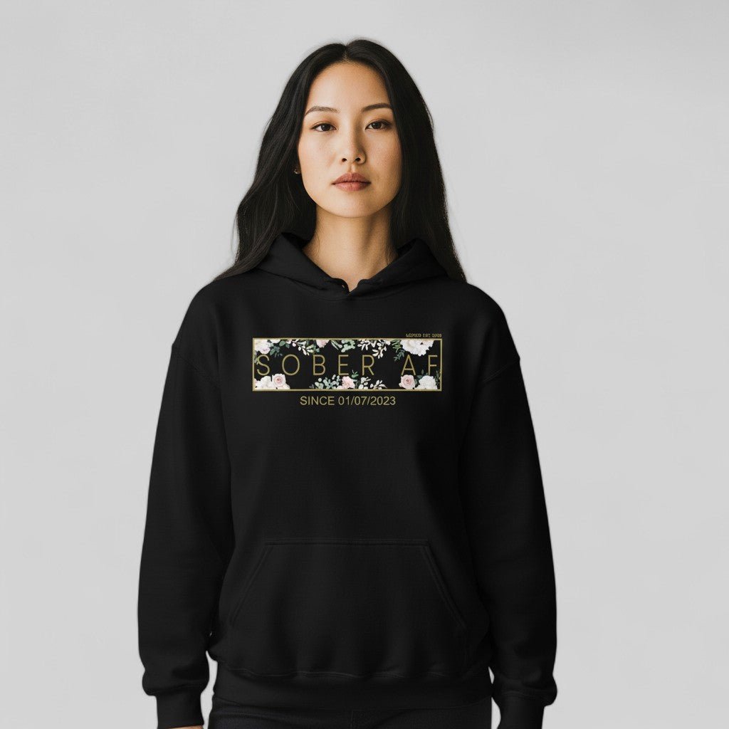 Recovery Hoodie | Women's Sober AF Flower Hoodie with Custom Date