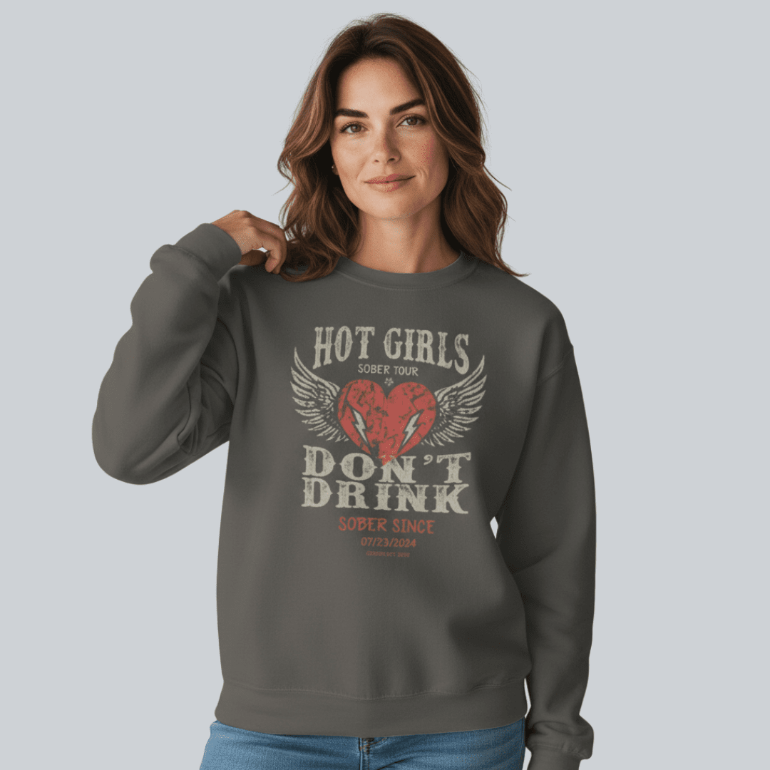 Hot Girls Sobriety Sweatshirt | Custom Recovery Date