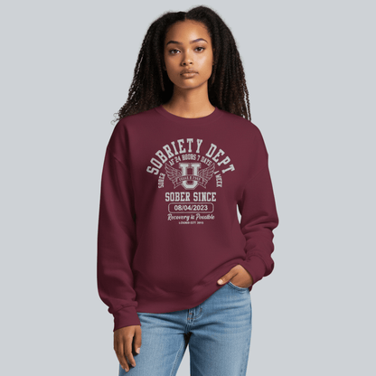 Sobriety Dept Sweatshirt with Custom Sobriety Date