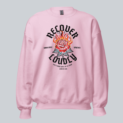 Recover Loudly Sweatshirt with Custom Sobriety Date