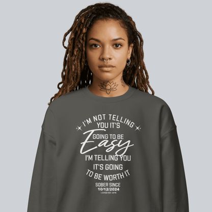 I’m Not Telling Sobriety Sweatshirt | Custom Recovery Date