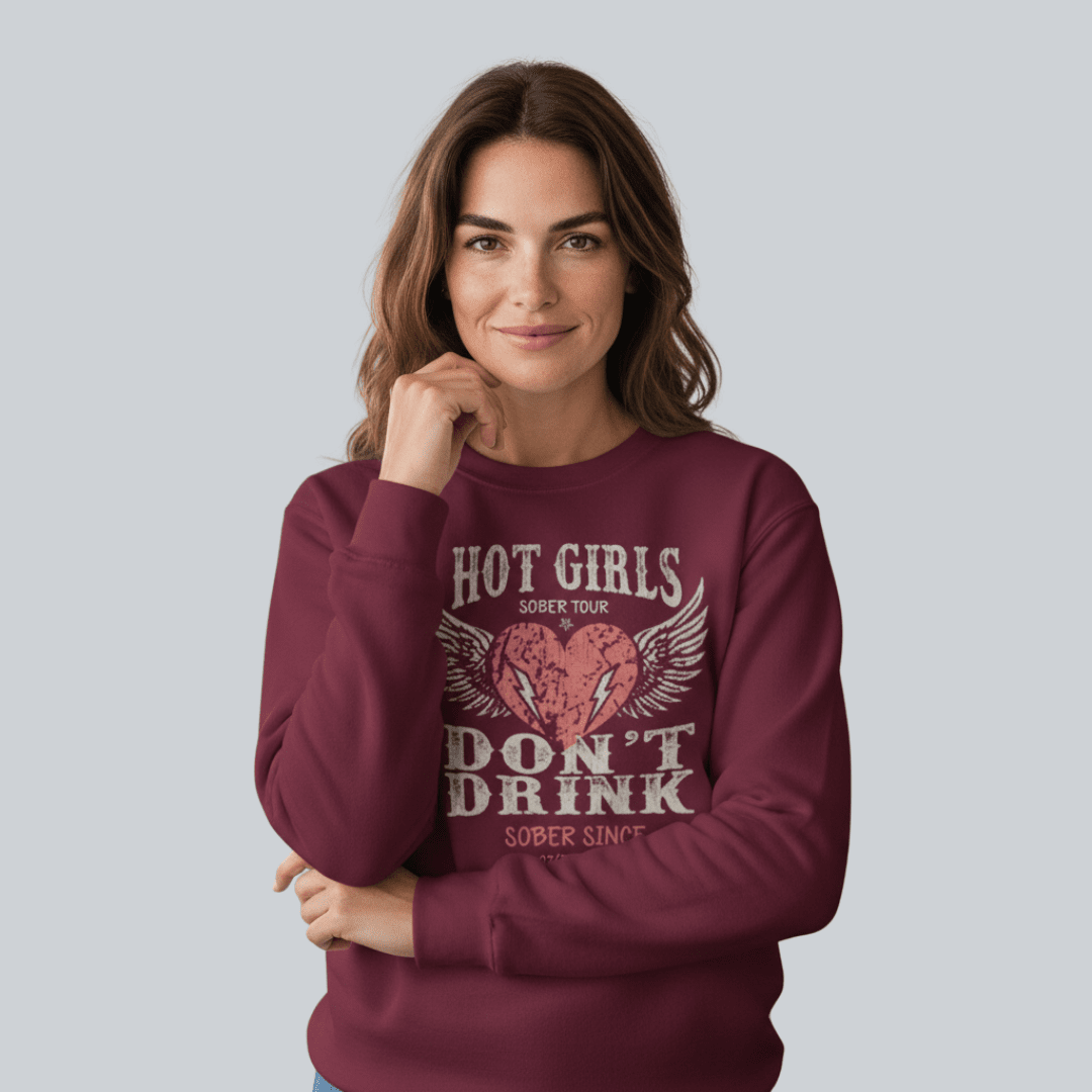 Hot Girls Sobriety Sweatshirt | Custom Recovery Date