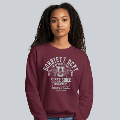 Sobriety Dept Sweatshirt with Custom Sobriety Date