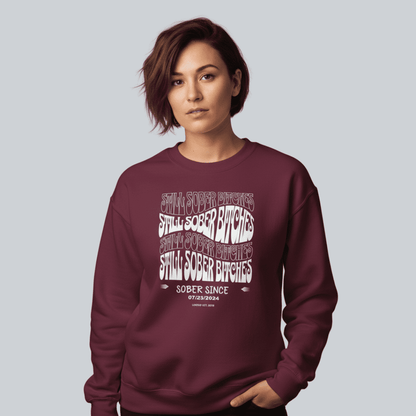 Still Sober-B Sweatshirt with Custom Sobriety Date