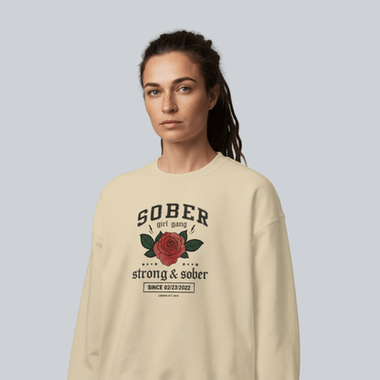 SOBER Girl Gang – Strong & Sober Sweatshirt with Custom Sobriety Date