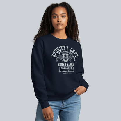 Sobriety Dept Sweatshirt with Custom Sobriety Date
